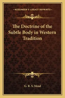 Učenie o jemnohmotnom tele v západnej tradícii - The Doctrine of the Subtle Body in Western Tradition