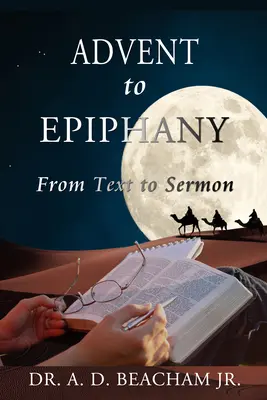 Od adventu po Epifániu: Od textu ku kázni - Advent to Epiphany: From Text to Sermon