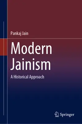Moderný džinizmus: Historický prístup - Modern Jainism: A Historical Approach