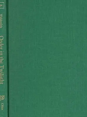 Poriadok v súmraku - Order In The Twilight
