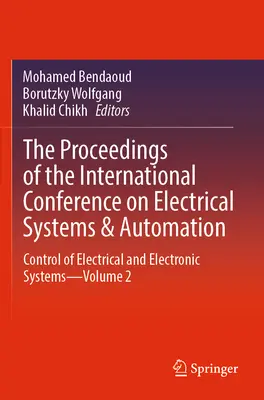Zborník príspevkov z medzinárodnej konferencie o elektrických systémoch a automatizácii: Sborník konferencie: Riadenie elektrických a elektronických systémov - 2. zväzok - The Proceedings of the International Conference on Electrical Systems & Automation: Control of Electrical and Electronic Systems--Volume 2