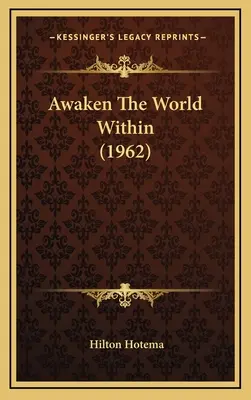 Prebuďte v sebe svet (1962) - Awaken The World Within (1962)