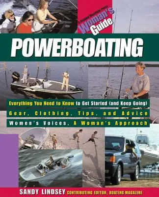 Motorový čln: Príručka pre ženy - Powerboating: A Woman's Guide