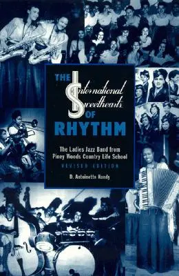 Medzinárodné miláčikovia rytmu: Dámsky džezový orchester zo školy Piney Woods Country Life School - The International Sweethearts of Rhythm: The Ladies' Jazz Band from Piney Woods Country Life School