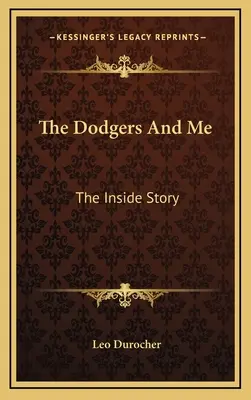 Dodgers a ja: Príbeh zvnútra - The Dodgers And Me: The Inside Story