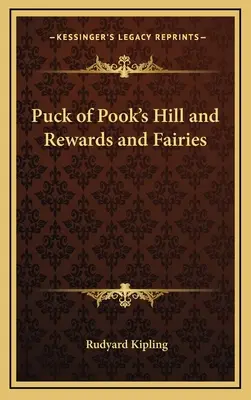Puk z Pook's Hill a Odmeny a víly - Puck of Pook's Hill and Rewards and Fairies