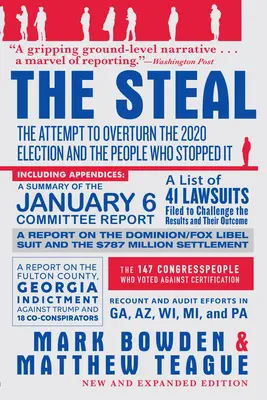 Krádež: Pokus o zvrátenie volieb v roku 2020 a ľudia, ktorí mu zabránili - The Steal: The Attempt to Overturn the 2020 Election and the People Who Stopped It
