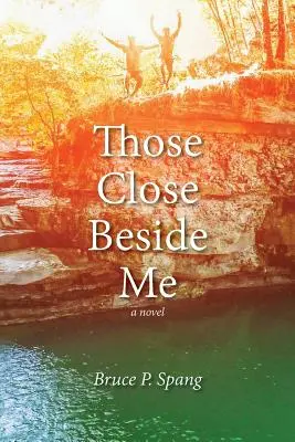 Tí, ktorí sú blízko pri mne - Those Close Beside Me