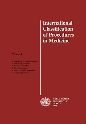 Medzinárodná klasifikácia postupov v medicíne - International Classification of Procedures in Medicine