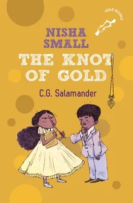 Nisha Small: Zlatý uzol - Nisha Small: The Knot of Gold