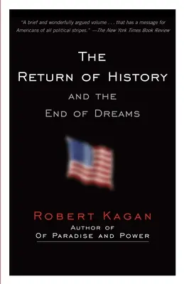 Návrat dejín a koniec snov - The Return of History and the End of Dreams