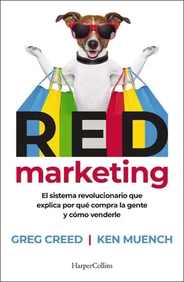 Červený marketing: Los Tres Ingredientes de Las Marcas Lderes - Red Marketing: Los Tres Ingredientes de Las Marcas Lderes