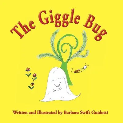 Chichotavý chrobák - The Giggle Bug