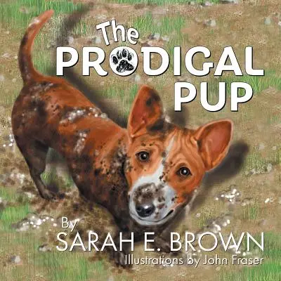 Márnotratné šteňa - The Prodigal Pup