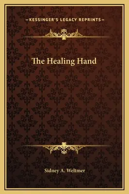 Liečivá ruka - The Healing Hand