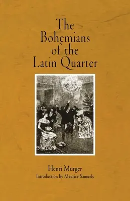 Bohémy z latinskej štvrte - The Bohemians of the Latin Quarter
