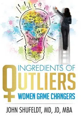 Ingrediencie výnimočných: Ženy, ktoré zmenili pravidlá hry (Women Game Changers) - Ingredients of Outliers: Women Game Changers