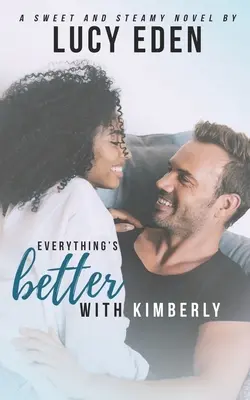 S Kimberly je všetko lepšie - Everything's Better With Kimberly