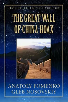 Hoax o Veľkom čínskom múre - The Great Wall of China Hoax