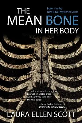 Zlá kosť v jej tele - The Mean Bone in Her Body