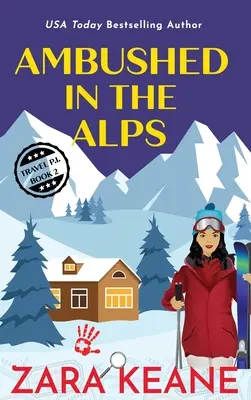 Prepadnutie v Alpách - Ambushed in the Alps