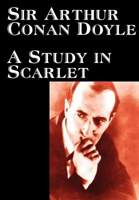 Štúdia v šarlátovej by Arthur Conan Doyle, Beletria, Klasika, Záhady a detektívky - A Study in Scarlet by Arthur Conan Doyle, Fiction, Classics, Mystery & Detective