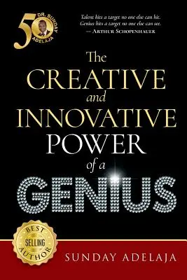 Tvorivá a inovatívna sila génia - The Creative and Innovative Power of a Genius