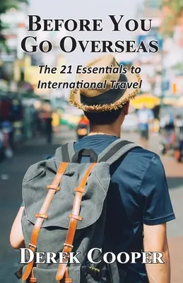 Skôr než sa vyberiete do zámoria - Before You Go Overseas