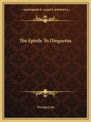 List Diognetovi - The Epistle To Diognetus