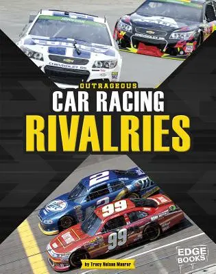 Škandalózne automobilové preteky - Outrageous Car Racing Rivalries
