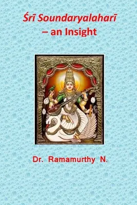 Śrī Soundaryalaharī - vhľad - Śrī Soundaryalaharī - an Insight