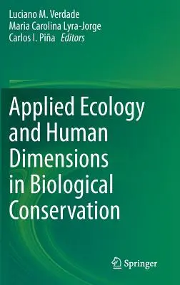 Aplikovaná ekológia a ľudské dimenzie v biologickej ochrane - Applied Ecology and Human Dimensions in Biological Conservation