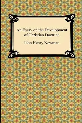Esej o vývoji kresťanského učenia - An Essay on the Development of Christian Doctrine