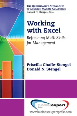Práca s programom Excel: Osviežujúce matematické zručnosti pre manažment - Working with Excel: Refreshing Math Skills for Management