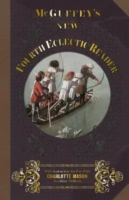 McGuffeyho nová štvrtá eklektická čítanka - McGuffey's New Fourth Eclectic Reader