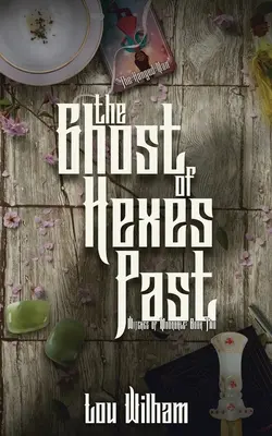 Prízrak minulých kliatieb (The Ghost of Hexes Past) - The Ghost of Hexes Past