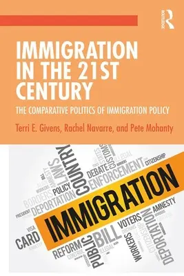 Imigrácia v 21. storočí: Komparatívna politika imigračnej politiky v 21. storočí. - Immigration in the 21st Century: The Comparative Politics of Immigration Policy