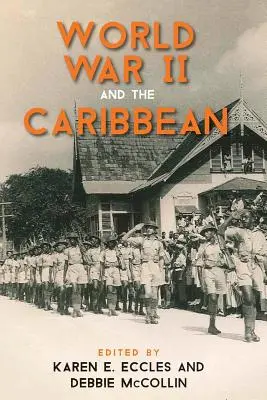 Druhá svetová vojna a Karibik - World War II and the Caribbean