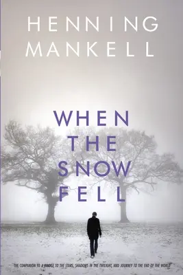 Keď padal sneh - When the Snow Fell