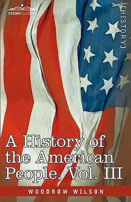 Dejiny amerického národa - v piatich zväzkoch, zväzok III: Založenie vlády - A History of the American People - In Five Volumes, Vol. III: The Founding of the Government