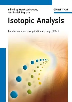 Izotopová analýza: Základy a aplikácie pomocou Icp-MS - Isotopic Analysis: Fundamentals and Applications Using Icp-MS