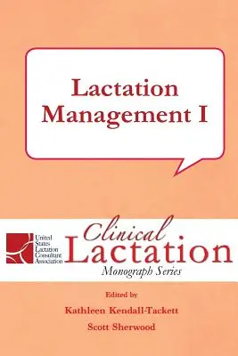 Manažment laktácie I - Lactation Management I