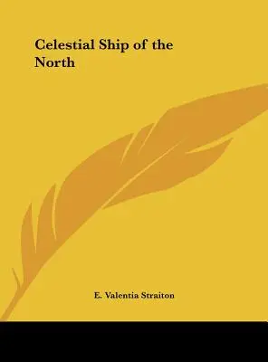 Nebeská loď severu - Celestial Ship of the North