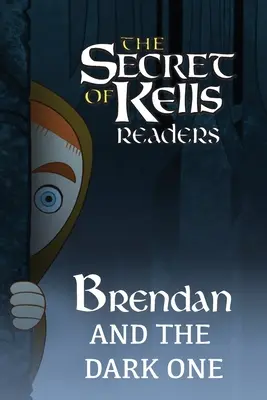Brendan a temný - Brendan and the Dark One