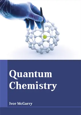 Kvantová chémia - Quantum Chemistry