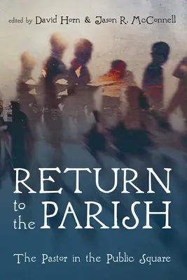 Návrat do farnosti - Return to the Parish