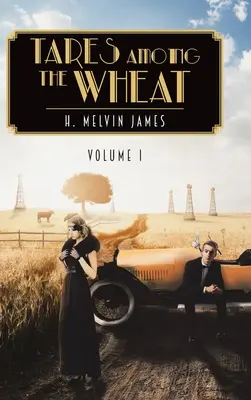 Klásky medzi pšenicou prvý diel - Tares Among the Wheat Volume One