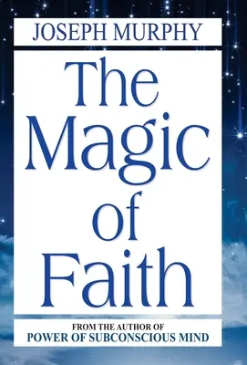 Mágia viery - The Magic of Faith