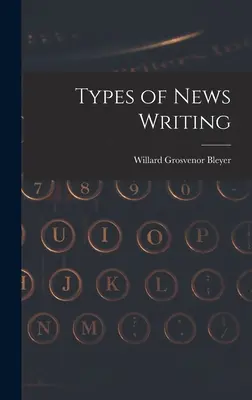 Druhy písania správ - Types of News Writing