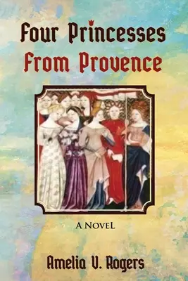 Štyri princezné z Provence - Four Princesses from Provence